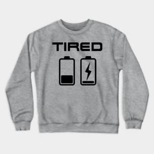 Tired Crewneck Sweatshirt